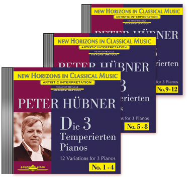 Peter Hübner, Die 3 Temperierten Pianos